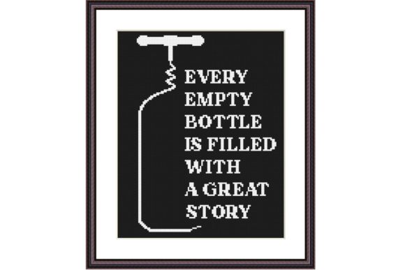 Every Empty Bottle Funny Quote Cross Stitch: A Complete Beginner-Friendly Pattern Guide
